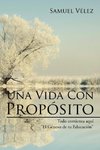 Una Vida Con Propósito