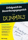 Erfolgreich im Bewerbungsgespräch für Dummies