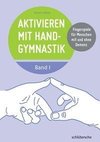 Aktivieren mit Handgymnastik