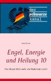 Engel, Energie und Heilung 10