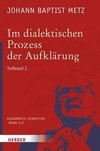 Metz, J: Im dialektischen Prozess der Aufklärung