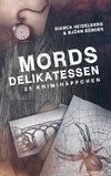 Mordsdelikatessen