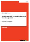 Bundesländer und ihre Mitwirkungsrechte in der Europapolitik