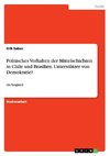 Politisches Verhalten der Mittelschichten in Chile und Brasilien. Unterstützer von Demokratie?