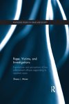 Rape, Victims, and Investigations