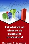 Estadística al alcance de cualquier profesional