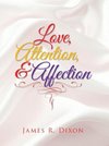 Love, Attention, and Affection