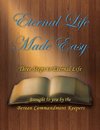 Eternal Life Made Easy