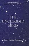 The Unclouded Mind