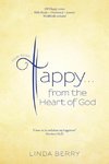 How to be Happy...from the Heart of God