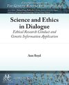 Science and Ethics in Dialogue