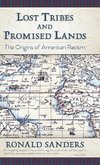 Lost Tribes and Promised Lands