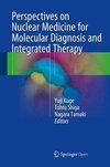 Perspectives on Nuclear Medicine for Molecular Diagnosis and