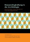 Massendinghaltung in der Archäologie