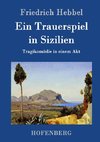 Ein Trauerspiel in Sizilien