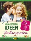 Wieber, M: Sprachförder-Ideen Jahreszeiten