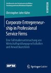 Corporate Entrepreneurship in Professional Service Firms