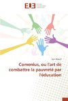 Comenius, ou l'art de combattre la pauvreté par l'éducation