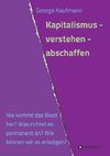 Kapitalismus - verstehen - abschaffen