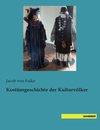 Kostümgeschichte der Kulturvölker