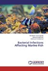 Bacterial Infections Affecting Marine Fish