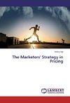 The Marketers' Strategy in Pricing