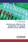 Anti-cancer effects of a-mangostin on human breast cancer cell lines