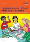 Teaching Values through PSHE and Citizenship