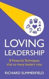 LOVING LEADERSHIP - 8 POWERFUL