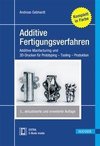 Additive Fertigungsverfahren