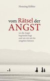 Vom Rätsel der Angst