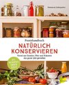 Praxishandbuch natürlich Konservieren