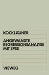 Angewandte Regressionsanalyse mit SPSS