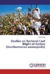 Studies on Bacterial Leaf Blight of Cotton (Xanthomonas axonopodis)