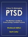 3 Keys to Managing PTSD