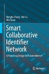 Smart Collaborative Identifier Network