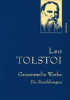 Leo Tolstoi - Gesammelte Werke. Die Erzählungen