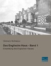 Das Englische Haus - Band 1