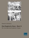 Das Englische Haus - Band 3