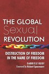 Kuby, G: Global Sexual Revolution