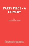 Party Piece - A Comedy