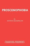 Proscenophobia