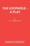 LOOPHOLE - A PLAY