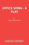 Office Song - A Play