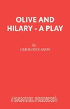 OLIVE & HILARY - A PLAY