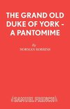 The Grand Old Duke of York - A Pantomime