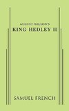 August Wilson's King Hedley II