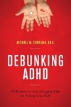 Debunking ADHD