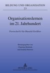 Organisationslernen im 21. Jahrhundert