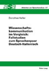 Wissenschaftskommunikation im Vergleich: Fallstudien zum Sprachenpaar Deutsch-Italienisch